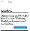 Vinay Couto Ashok Divakaran. Outsourcing and the CFO The Balanced Delivery Model for Finance and Accounting