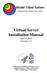 Virtual Server Installation Manual April 8, 2014 Version 1.8