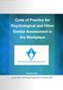 CODE OF PRACTICE FOR PSYCHOLOGICAL AND OTHER SIMILAR ASSESSMENT IN THE WORKPLACE