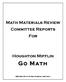 Math Materials Review Committee Reports For Houghton Mifflin Go Math SBCUSD 2014-15 For Internal Use Only