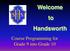 Welcome to Handsworth. Course Programming for Grade 9 into Grade 10