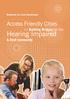 Guidelines for Local Government. Access Friendly Cities >> Building Bridges for the. Hearing Impaired. & Deaf community