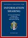 NATIONAL STRATEGY FOR INFORMATION SHARING. Successes and Challenges In Improving Terrorism-Related Information Sharing