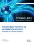 SHARING BEST PRACTICES IN INFORMATION SECURITY PREVENTION TIPS & RESPONSE TECHNIQUES