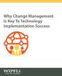 Why Change Management Is Key To Technology Implementation Success