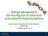 Change Management the missing link in electronic procurement implementations