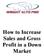 How to Increase Sales and Gross Profit in a Down Market