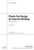 Plastic Part Design for Injection Molding