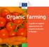 Organic farming. A guide on support opportunities for organic producers in Europe. Agriculture and Rural Development