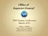 NSF Grants Conference March 2013. William J. Kilgallin Senior Advisor, Investigations Office of Inspector General National Science Foundation