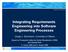 Integrating Requirements Engineering into Software Engineering Processes
