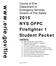 www.erie.gov/fire County of Erie Department of Emergency Services Division of Fire Safety 2015 NYS OFPC Firefighter 1 Student Packet CONTENTS: