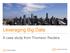 Leveraging Big Data. A case study from Thomson Reuters