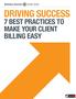 Driving Success. 7 Best Practices to Make Your Client Billing Easy