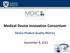 Medical Device Innovation Consortium Device Product Quality Metrics