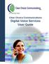 Clear Choice Communications. Digital Voice Services User Guide