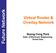 Future Network Virtual Router & Overlay Network. Sueng-Yong Park Dept. of Electronic Engineering Yonsei Univ.