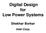Digital Design for Low Power Systems