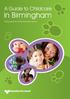 A Guide to Childcare. in Birmingham Produced by the Family Information Service