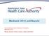 Medicaid: 2014 and Beyond. Comprehensive Health Education Foundation March 25, 2013 Nathan Johnson, Division Director, Health Care Policy