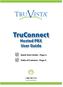 TruConnect. Hosted PBX User Guide. Quick Start Guide - Page 2. Table of Contents - Page 5. 1-800-768-1212 www.truvista.net