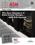 Data Center The New Standard in Data Center Design... ASM H-D System