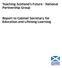Teaching Scotland s Future - National Partnership Group. Report to Cabinet Secretary for Education and Lifelong Learning