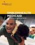 Medicaid 2014 Guide To Your Benefits and Services