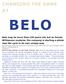 BELO. Belo may be more than 150 years old, but as Dennis Williamson explains, the company is starting a whole new life cycle in its own unique way.