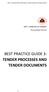 BEST PRACTICE GUIDE 3: TENDER PROCESSES AND TENDER DOCUMENTS. RDTL MINISTRY OF FINANCE Procurement Service