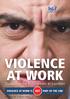 VIOLENCE AT WORK IS NOT PART OF THE JOB!