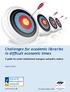 Challenges for academic libraries in difficult economic times