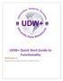 UDW+ Quick Start Guide to Functionality 2013 Version 1.1