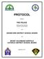 PROTOCOL. Between THE POLICE. (Brantford Police Services) (Ontario Provincial Police) and GRAND ERIE DISTRICT SCHOOL BOARD. and