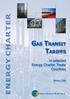 ENERGY CHARTER GAS TRANSIT TARIFFS. in selected Energy Charter Treaty Countries. January 2006 ENERGY CHARTER SECRETARIAT