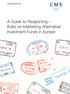A Guide to Passporting Rules on Marketing Alternative Investment Funds in Europe
