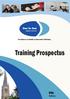 One to One. Support services. Excellence & Quality in Specialist Staffing. Training Prospectus. 5th Edition