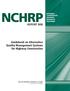 NCHRP REPORT 808. Guidebook on Alternative Quality Management Systems for Highway Construction NATIONAL COOPERATIVE HIGHWAY RESEARCH PROGRAM