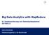 Big Data Analytics with MapReduce VL Implementierung von Datenbanksystemen 05-Feb-13