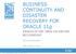 BUSINESS CONTINUITY AND DISASTER RECOVERY FOR ORACLE 11g