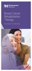 Breast Cancer Rehabilitation Therapy. Focusing on Your Recovery