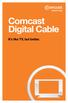 Comcast Digital Cable. It s like TV, but better.