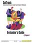 SofTrack Evaluator s Guide Page 1 of 46 Toll Free Sales Line: (866) 372-8991 2014 Integrity Software, Inc. (Rev 6.17a) Evaluation Support Hotline