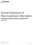 Annual Disclosure of Plan Investment Information