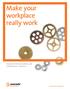 Make your workplace really work