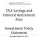 TVA Savings and Deferral Retirement Plan. Investment Policy Statement