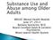 MAGEC Mental Health Module June 5 th, 2013 Barbara Sparacino, M.D. Board Certified Adult & Geriatric Psychiatrist Miami Jewish Health System