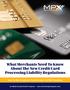 What Merchants Need To Know About The New Credit Card Processing Liability Regulations