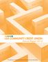 LGE COMMUNITY CREDIT UNION. Annual Report 2014. This credit union is federally insured by the National Credit Union Administration.