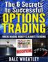 The 6 Secrets to Successful Options Trading